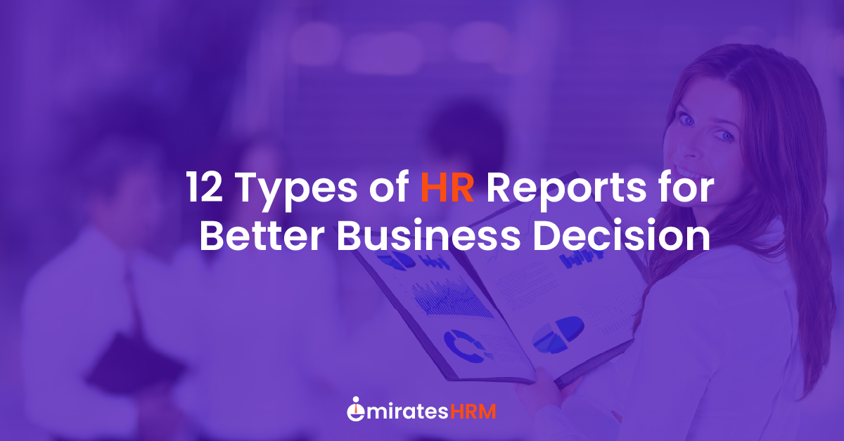 12 Types of HR Reports for Better Business Decision