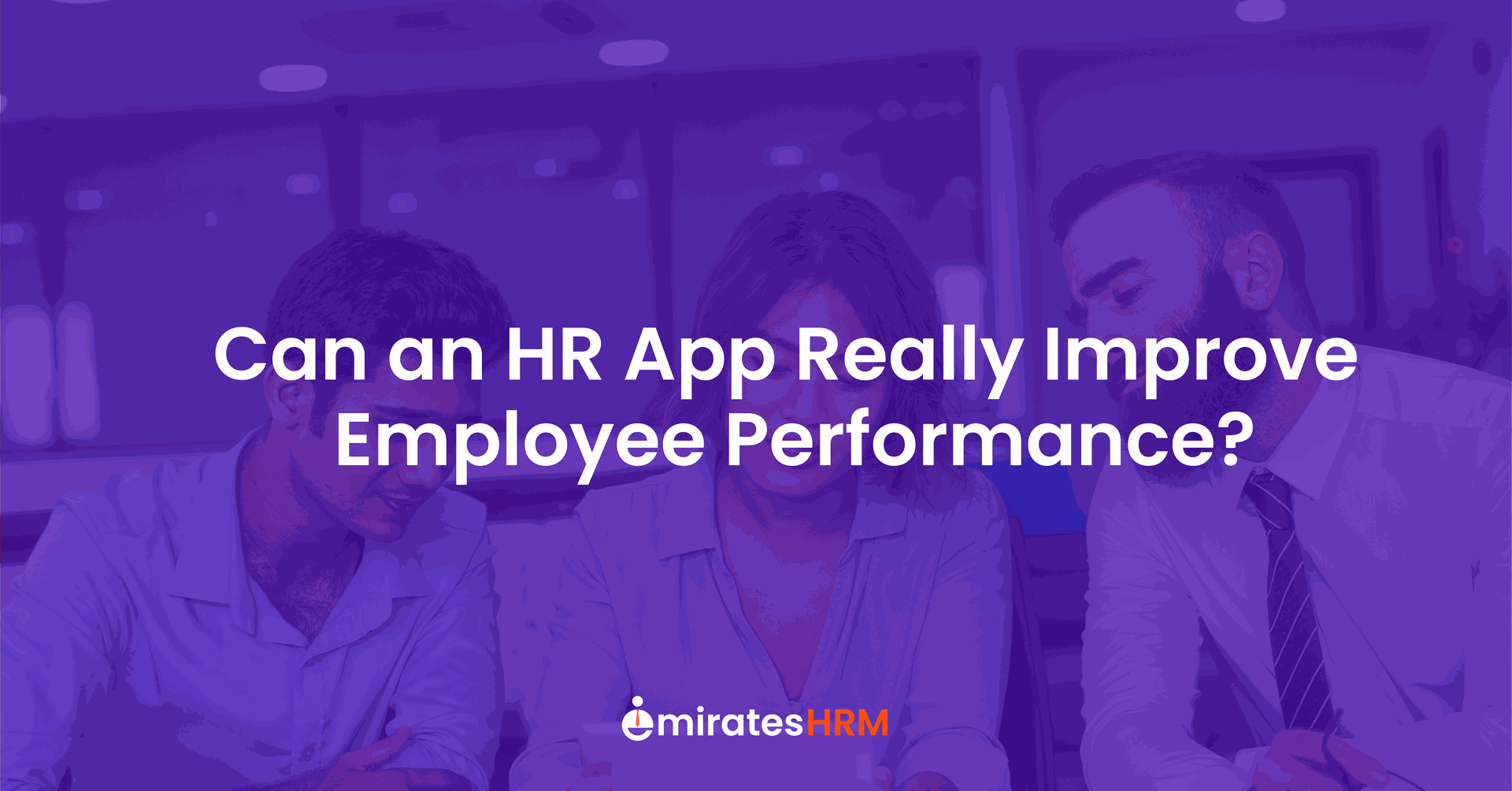 Can an HR App Really Improve Employee Performance?