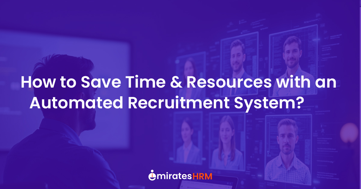 How to Save Time &amp; Resources with an Automated Recruitment System?
