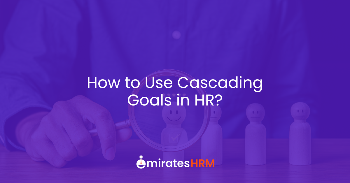 How to Use Cascading Goals in HR?