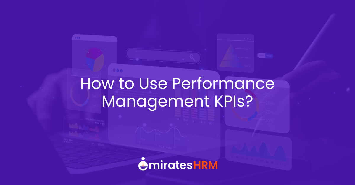 How to Use Performance Management KPIs?