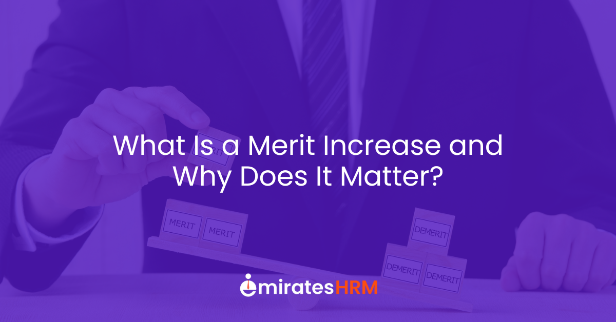 What Is a Merit Increase and Why Does It Matter?