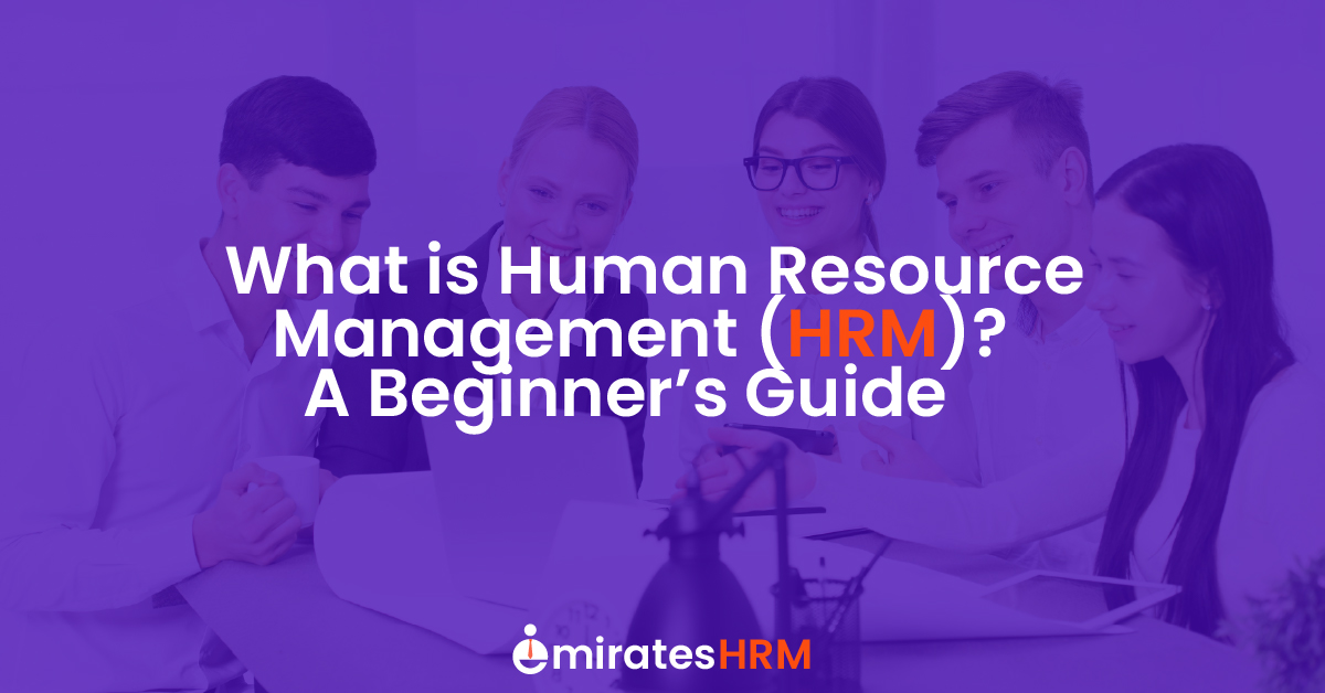 What is Human Resource Management (HRM)? A Beginner's Guide