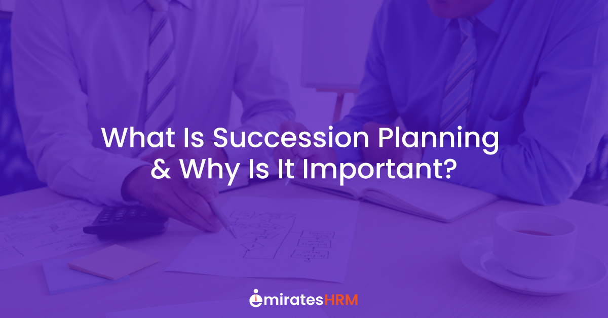 What Is Succession Planning &amp; Why Is It Important?