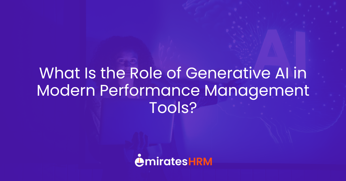 What Is the Role of Generative AI in Modern Performance Management Tools?