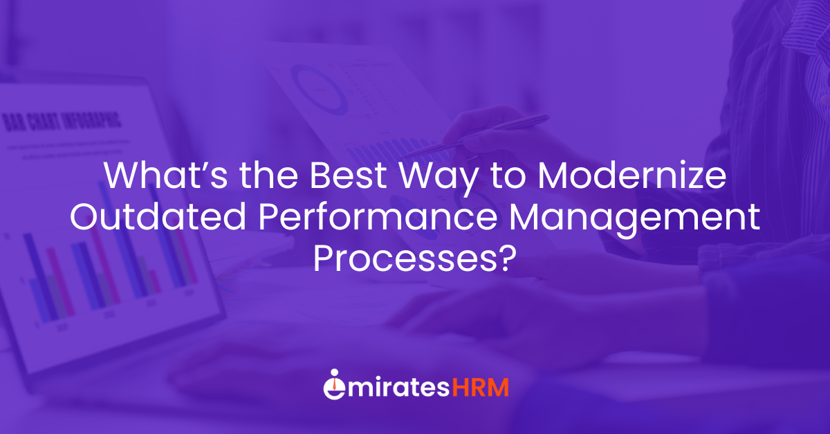 What’s the Best Way to Modernize Outdated Performance Management Processes?
