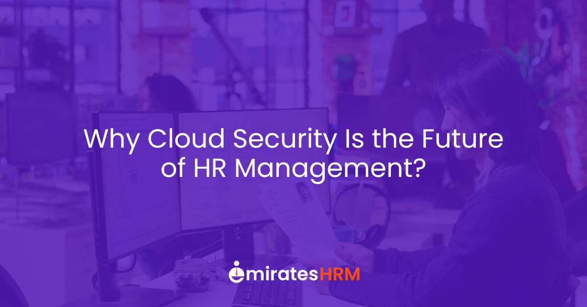 Why Cloud Security Is the Future of HR Management?